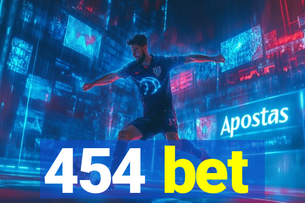 454 bet